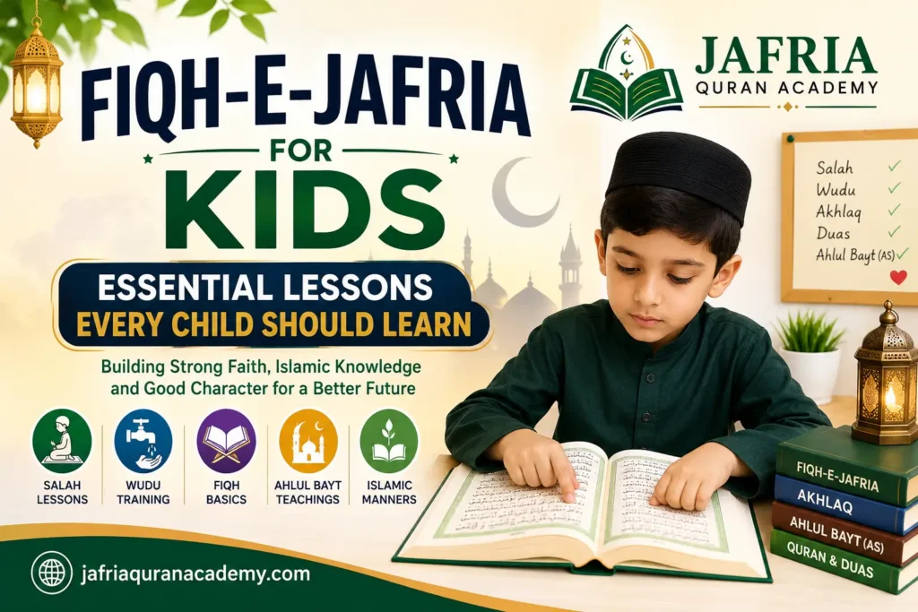 Fiqh-e-Jafria for Kids: Essential Lessons Every Child Should Learn