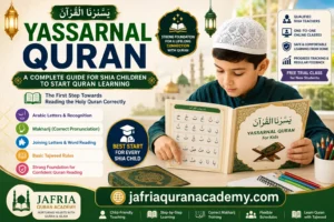 What Is Yassarnal Quran and Why Do Shia Children Learn It?