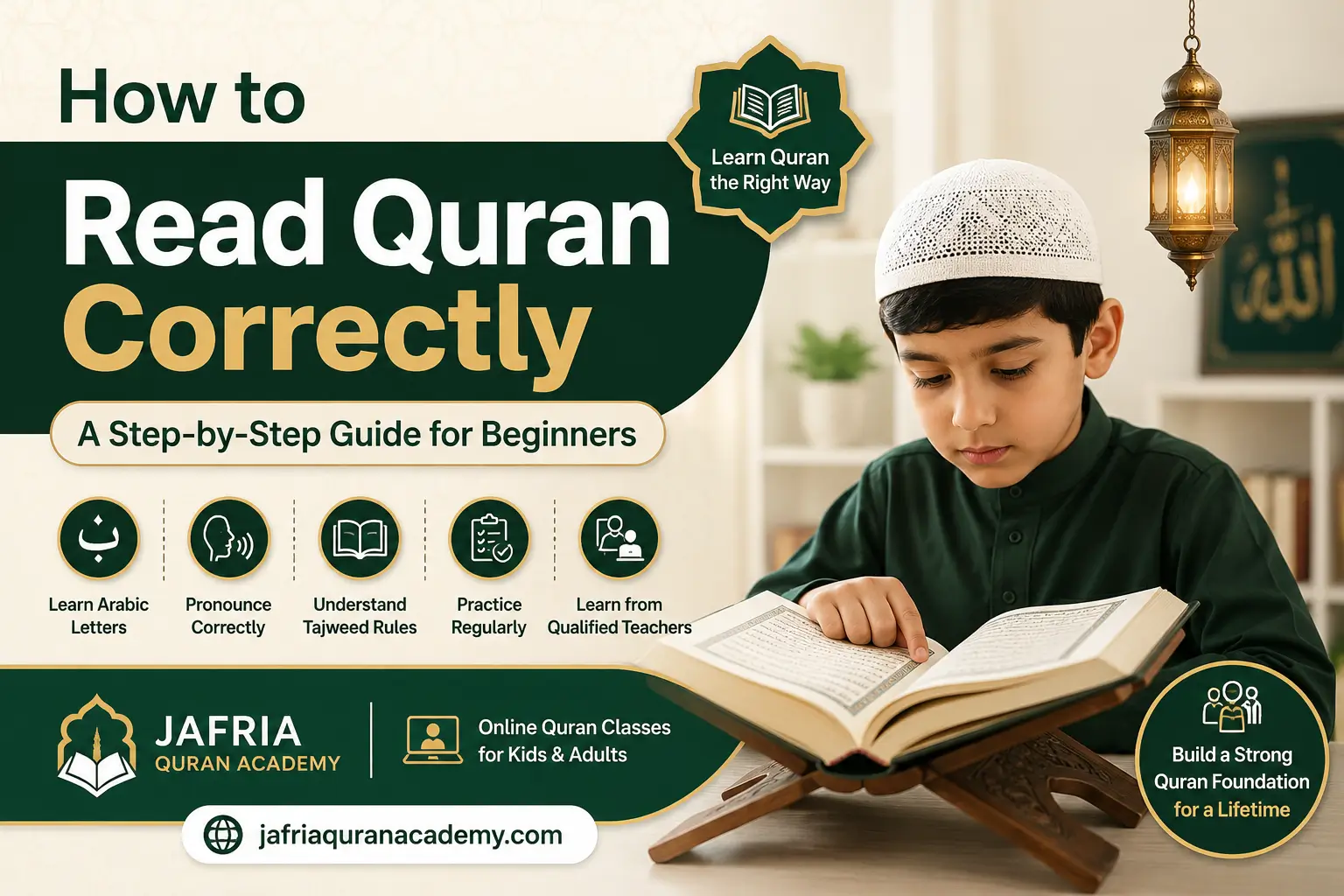 How to Read Quran Correctly: A Complete Guide for Beginners