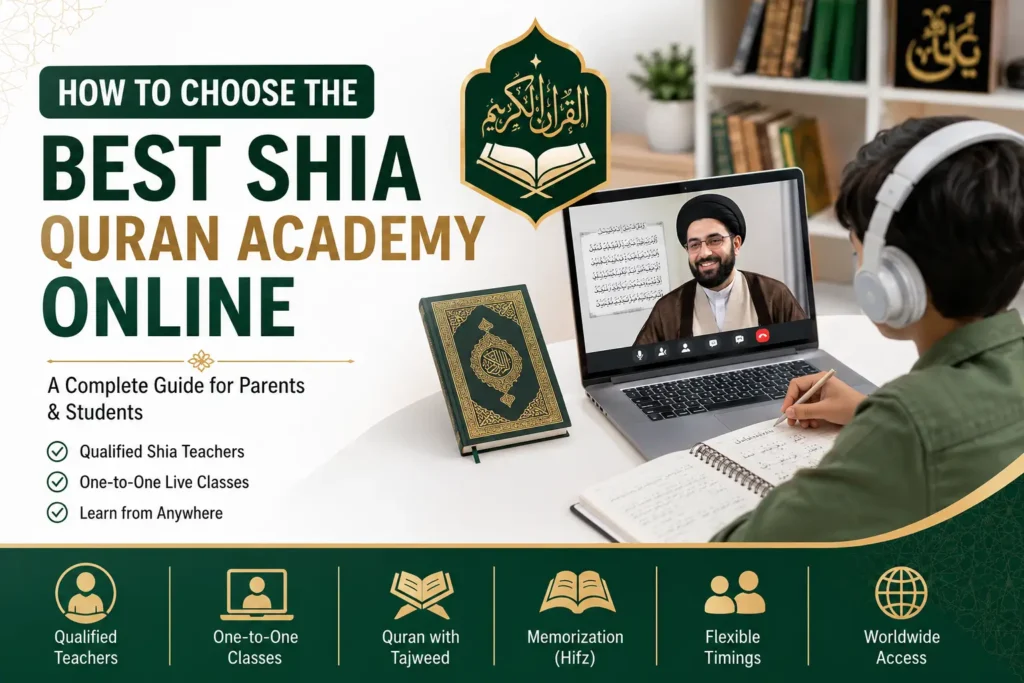 How to Choose the Best Shia Quran Academy Online