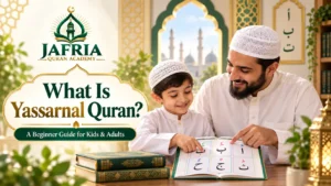 What Is Yassarnal Quran? A Complete Beginner Guide for Kids and Adults